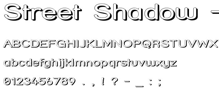 Street Shadow - Expanded font